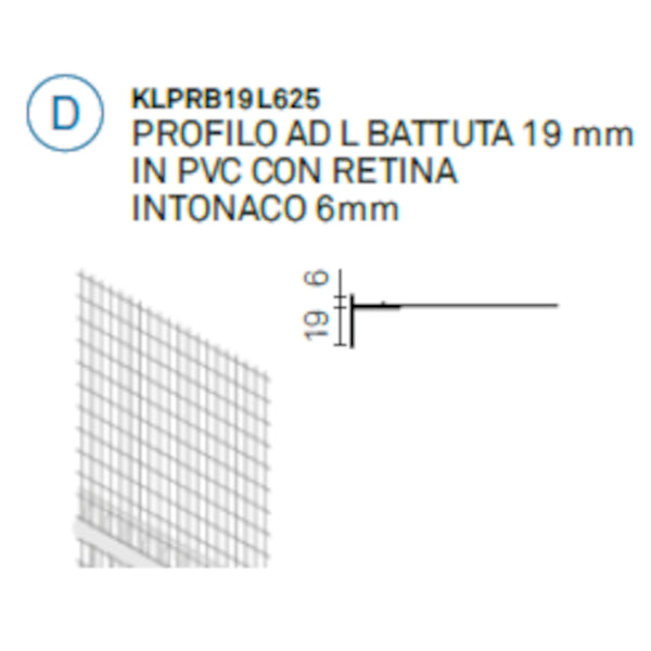 PROF. AD L BATT. 19 MM IN PVC E RETINA - INTONACO 6 MM MT.2.5